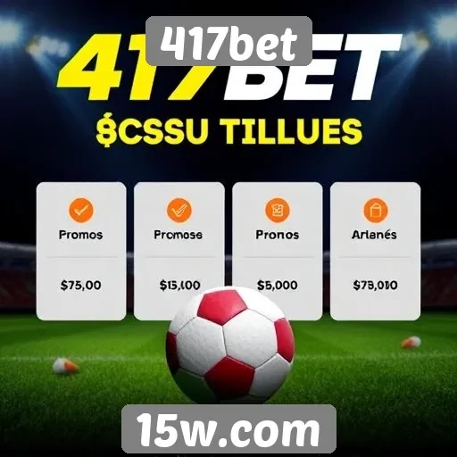 Promoções e bônus atraentes no 417bet